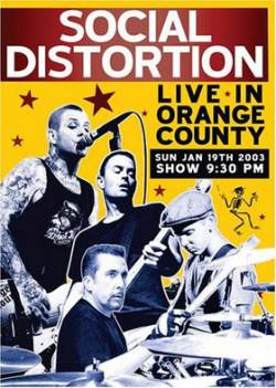 Social Distortion : Live in Orange County